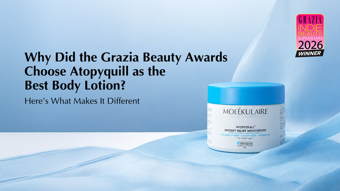 Why Did the Grazia Beauty Awards Choose Atopyquill as the Best Body Lotion? Here’s What Makes It Different